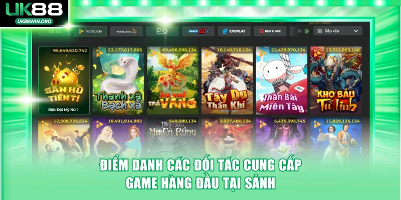 Điểm danh các đối tác cung cấp game hàng đầu tại sảnh