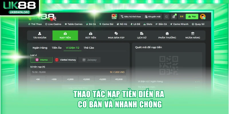Thao tác nạp tiền diễn ra cơ bản và nhanh chóng