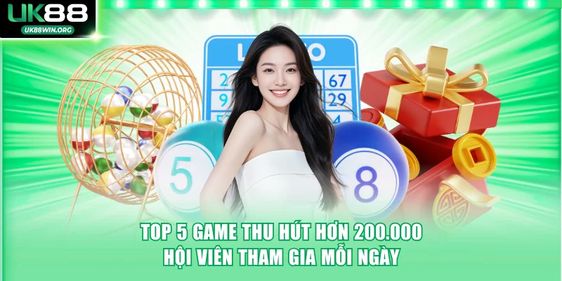 Top 5 game thu hút hơn 200.000 hội viên tham gia mỗi ngày